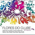 Vanessa Da Mata - Flores do Clube da Esquina альбом