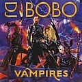 Dj Bobo - Vampires album