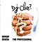 Dj Clue - The Professional album