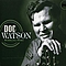 Doc Watson - Rambling Hobo альбом