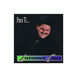 Anthony Cruz - Para Ti album