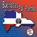 Anthony Santos - Bachatas Pal Pueblo: Mas Pueblo Que Nunca альбом
