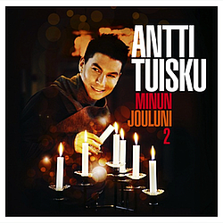 Antti Tuisku - Minun jouluni 2 альбом