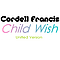 Cordell Francis - Child Wish альбом