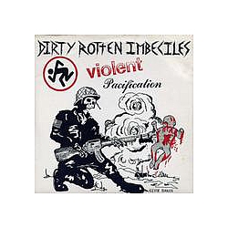 Dirty Rotten Imbeciles - Violent Pacification album