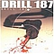 Drill 187 - Drill 187 album