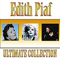 Edith Piaf - The Best of Edith Piaf (Ultimate Collection) альбом