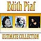 Edith Piaf - The Best of Edith Piaf (Ultimate Collection) album