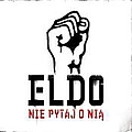 Eldo - Nie pytaj o niÄ album