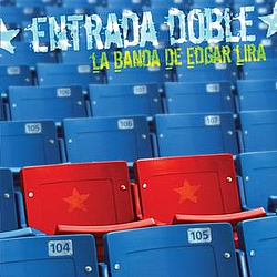 Edgar Lira - Entrada Doble альбом