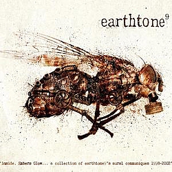 Earthtone9 - Inside, Embers Glow... a collection of earthtone9&#039;s aural communiques 1998-2002 альбом