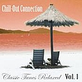 Various Artists - Chill Out Connection Vol. 1 альбом