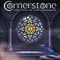 Cornerstone - Two Tales Of One Tomorrow album