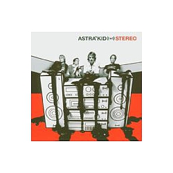 Astra Kid - Stereo альбом