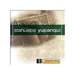 Atahualpa Yupanqui - From Argentina to the World album