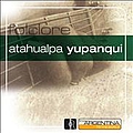 Atahualpa Yupanqui - From Argentina to the World альбом