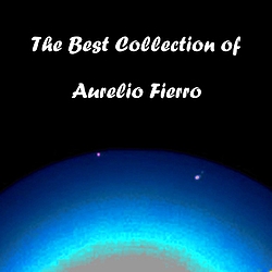 Aurelio Fierro - The Best Collection of Aurelio Fierro альбом