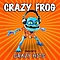 Crazy Frog - Presents Crazy Hits album