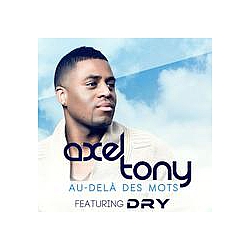 Axel Tony - Au-DelÃ  Des Mots album