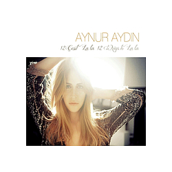 Aynur Aydın - 12 ÃeÅit La La - 12 Ways To La La album