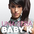 Baby K - Una seria album