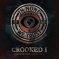 Crooked I - In None We Trust - The Prelude EP альбом