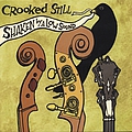 Crooked Still - Shaken by a Low Sound альбом