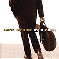 Chris Smither - Train Home album