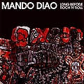 Mando Diao - Long Before Rock &#039;N&#039; Roll album