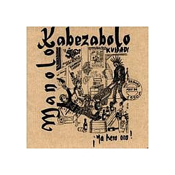 Manolo Kabezabolo - Â¡Ya hera ora! album