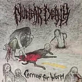 Nuclear Death - Carrion for Worm альбом