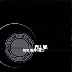Pillar - Metamorphosis альбом