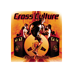 Cross Culture - Proof Positive альбом