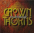 Crown Of Thorns - Breakthrough album