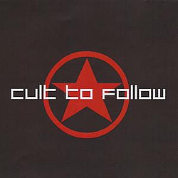 Cult To Follow - Cult to Follow альбом