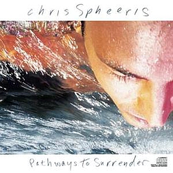 Chris Spheeris - Pathways To Surrender альбом