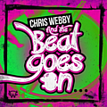 Chris Webby - And the Beat Goes On - Single album