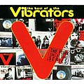 Vibrators - The Best Of The Vibrators альбом