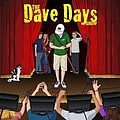 Dave Days - The Dave Days Show альбом