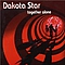 Dakota Star - Together Alone album
