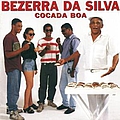 Bezerra da Silva - Cocada Boa альбом