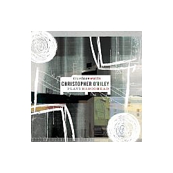 Christopher O&#039;riley - True Love Waits album