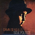 Damn Seagulls - Soul Politics альбом