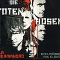 Die Toten Hosen - La Hermandad: En El Principio Fue El Ruido альбом