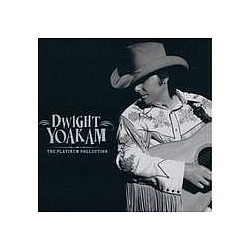 Dwight Yoakam - The Platinum Collection album