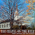 Eddy Arnold - The Chapel On The Hill album