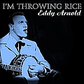 Eddy Arnold - I&#039;m Throwing Rice album