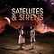 Satellites &amp; Sirens - Satellites &amp; Sirens альбом