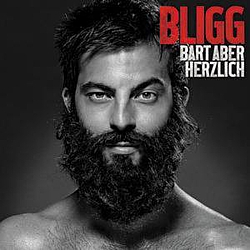 Bligg - BART ABER HERZLICH альбом