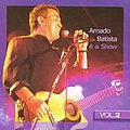Amado Batista - Ã O Show - CD 2 album